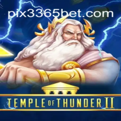 TempleofThunderII: Conheça o Empolgante Jogo da 3365Bet