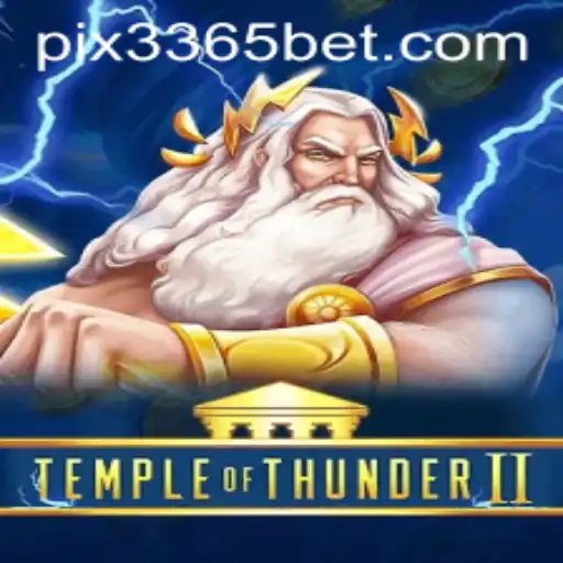 TempleofThunderII: Conheça o Empolgante Jogo da 3365Bet