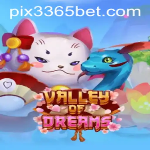 Explorando o Mundo Encantador de ValleyofDreams com 3365Bet